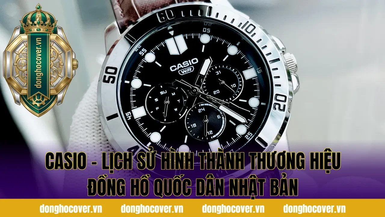 Casio – lịch sử hình thành thương hiệu đồng hồ quốc dân Nhật Bản