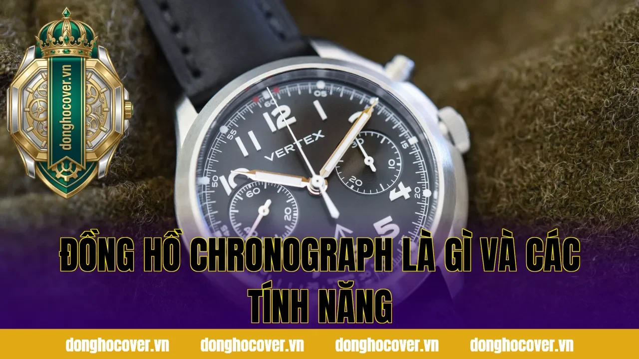 Đồng hồ chronograph là gì và các tính năng