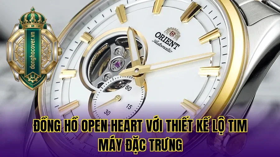 Đồng hồ Open Heart với thiết kế lộ tim máy đặc trưng