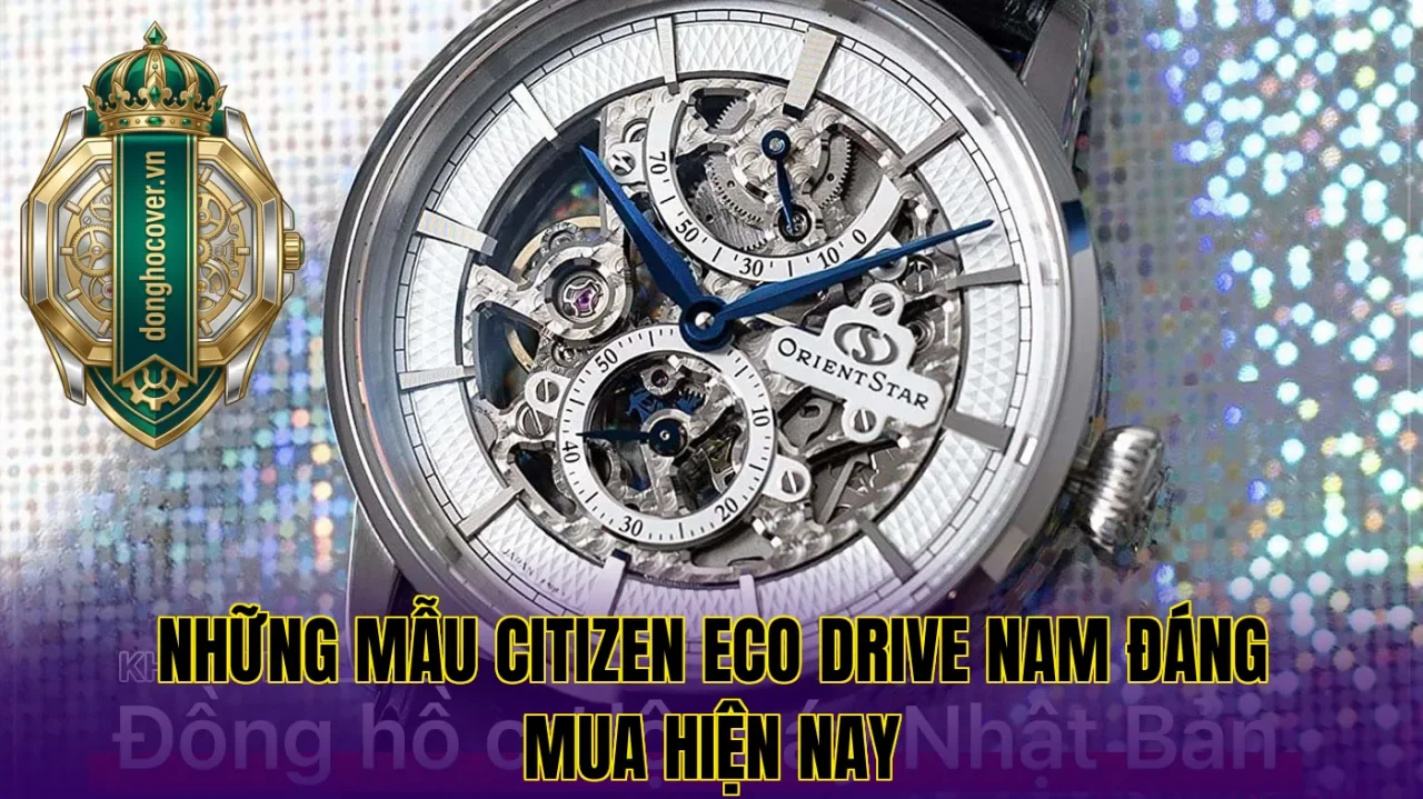 Những mẫu Citizen Eco Drive nam đáng mua hiện nay