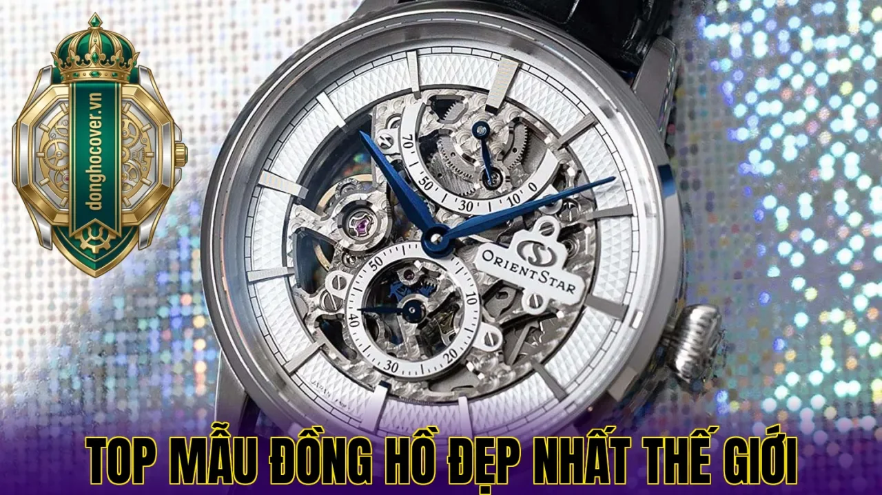 Top Mẫu Đồng Hồ Đẹp Nhất Thế Giới