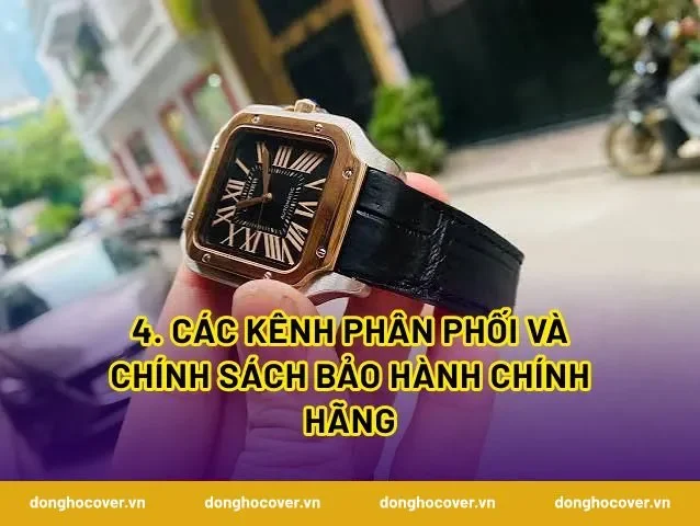 4. Các kênh phân phối và chính sách bảo hành chính hãng