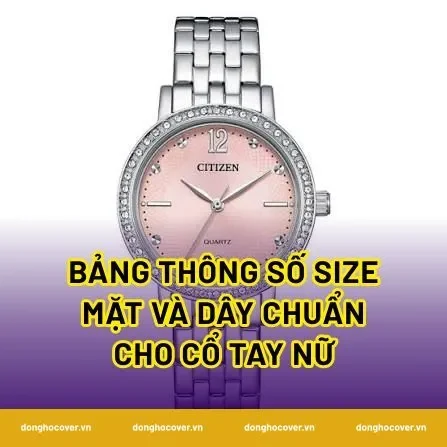 Bảng thông số size mặt và dây chuẩn cho cổ tay nữ