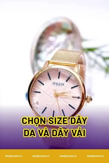 Chọn size dây da và dây vải