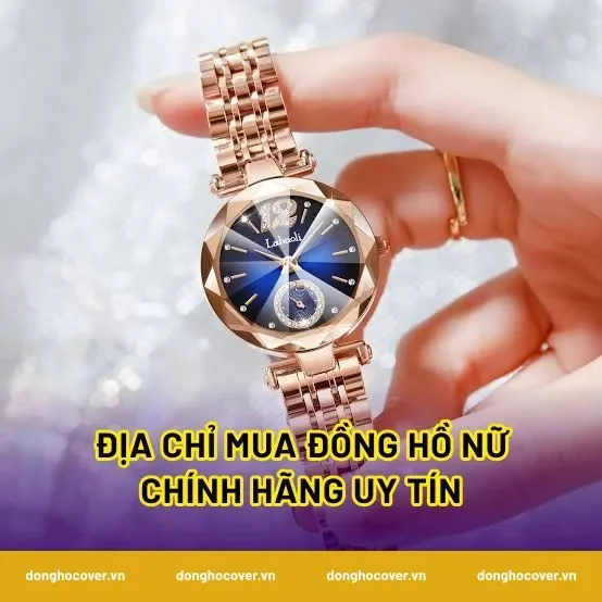 Địa chỉ mua đồng hồ nữ chính hãng uy tín