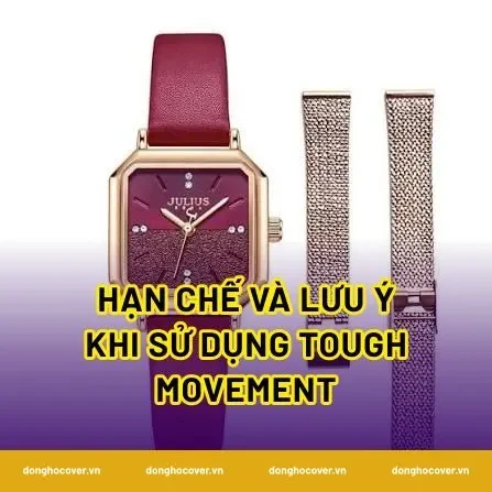Hạn Chế Và Lưu Ý Khi Sử Dụng Tough Movement