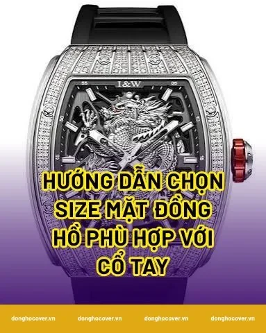 Hướng dẫn chọn size mặt đồng hồ phù hợp với cổ tay