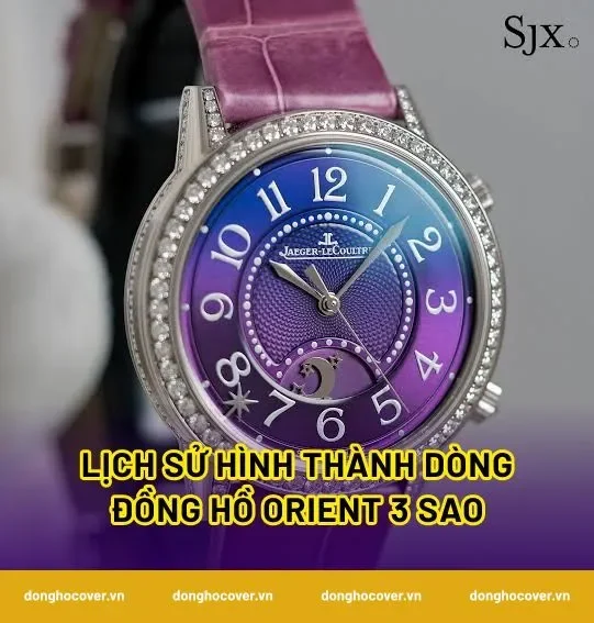 Lịch sử hình thành dòng đồng hồ Orient 3 sao