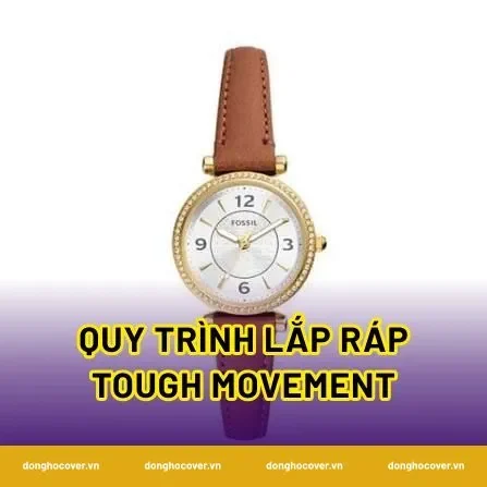 Quy Trình Lắp Ráp Tough Movement