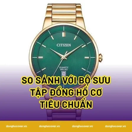 So sánh với bộ sưu tập đồng hồ cơ tiêu chuẩn